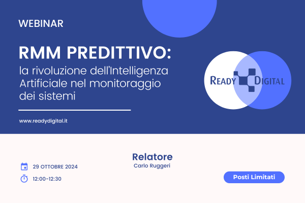 Webinar live | RMM Predittivo: la rivoluzione dell’intelligenza artificiale nel monitoraggio dei sistemi